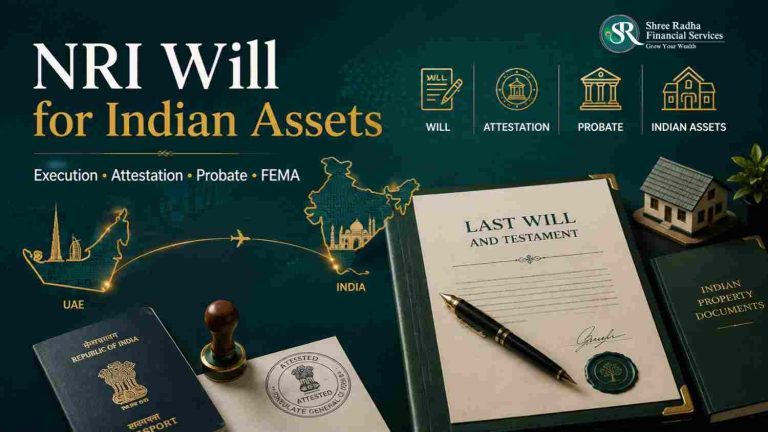 NRI Will for Indian Assets: Execution, Attestation & Probate (2026)